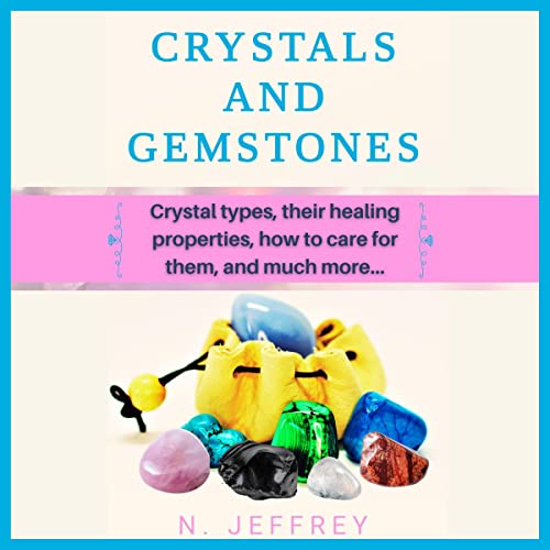 Crystals and Gemstones by N. Jeffrey