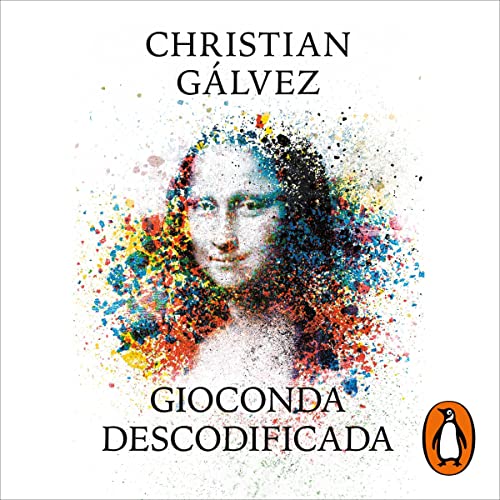 Gioconda descodificada [Decoded Gioconda] by Christian Gálvez