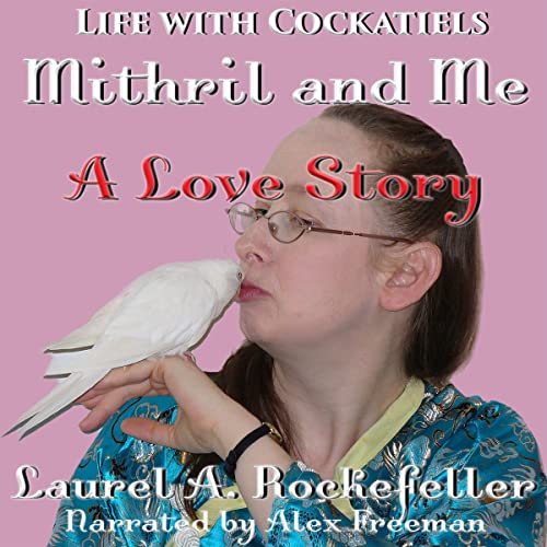 Mithril and Me: A Love Story