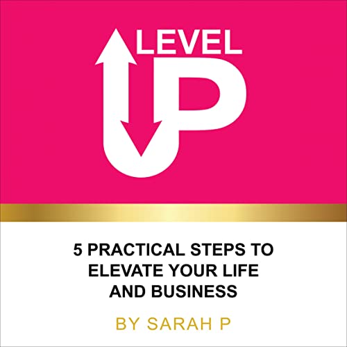 Level Up! by Sarah P
