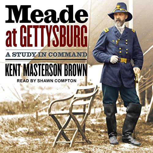 Meade at Gettysburg by Kent Masterson Brown