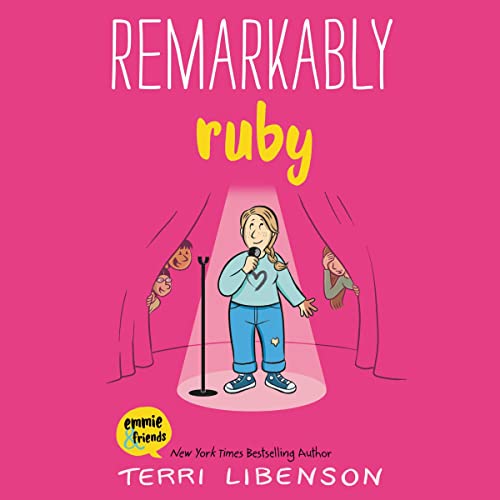 Emmie &amp; Friends: Remarkably Ruby by Terri Libenson