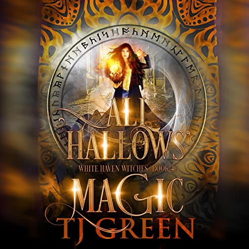 All Hallows' Magic by TJ Green