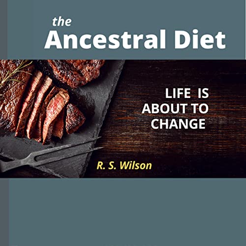 The Ancestral Diet