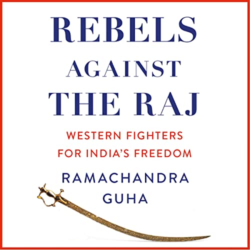 Rebels Against the Raj