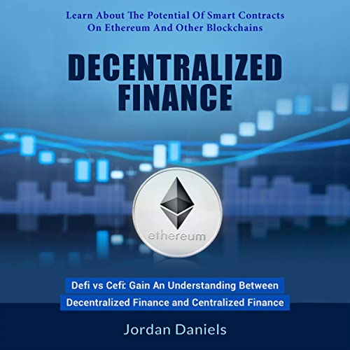 Decentralized Finance: DeFi vs CeFi