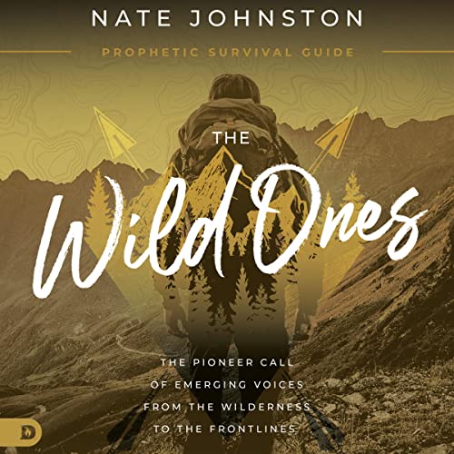The Wild Ones by Nate Johnston