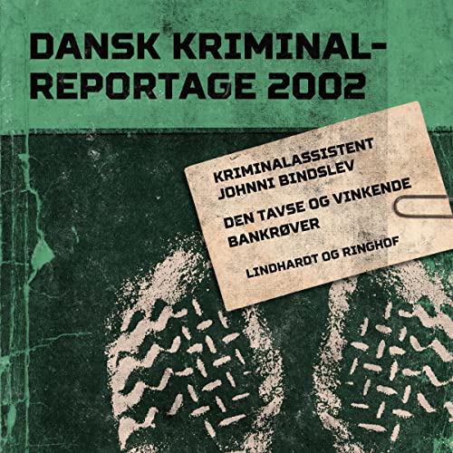 Den tavse og vinkende bankrøver