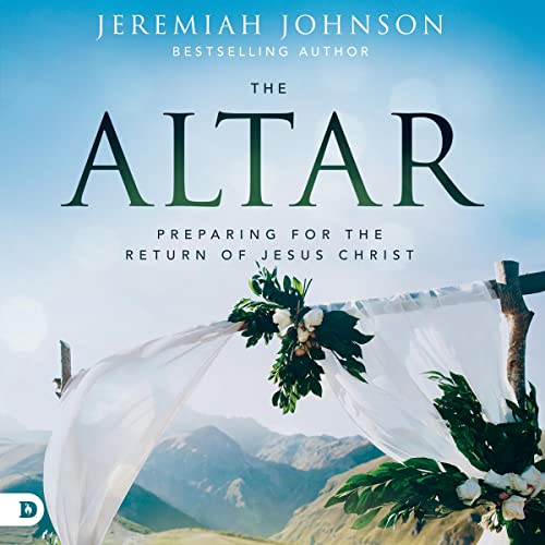 The Altar by Jeremiah Johnson