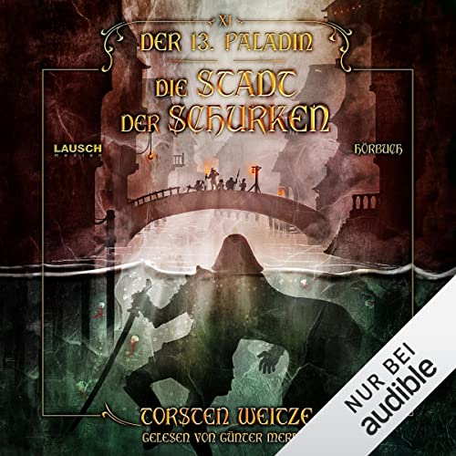 Die Stadt der Schurken by Torsten Weitze