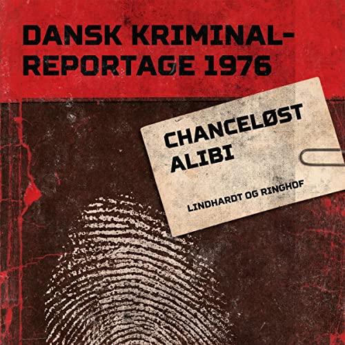 Chanceløst alibi by Various authors