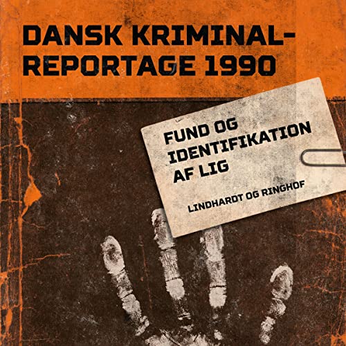 Fund og identifikation af lig by Various authors