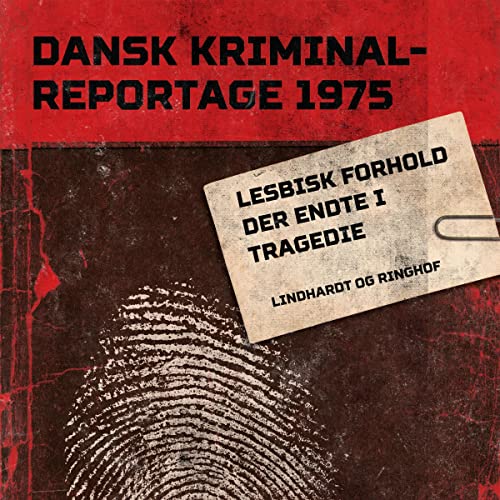 Lesbisk forhold der endte i tragedie by Various authors