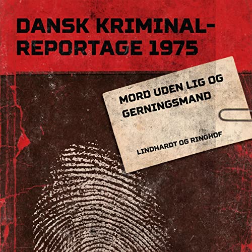 Mord uden lig og gerningsmand by Various authors