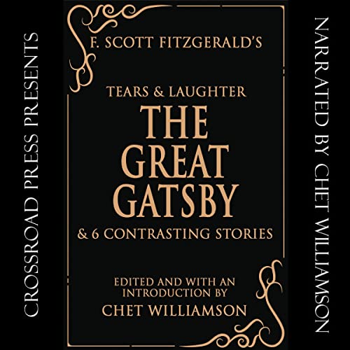 F. Scott Fitzgerald's Tears & Laughter by F. Scott Fitzgerald