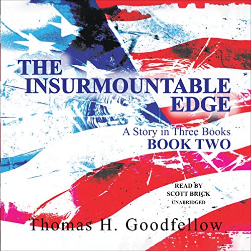 The Insurmountable Edge: Book Two