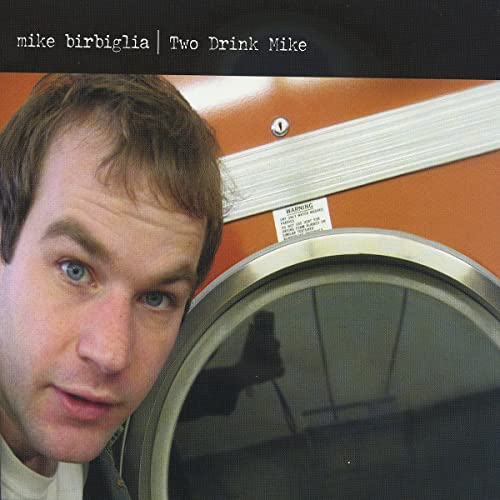 Mike Birbiglia: Two Drink Mike