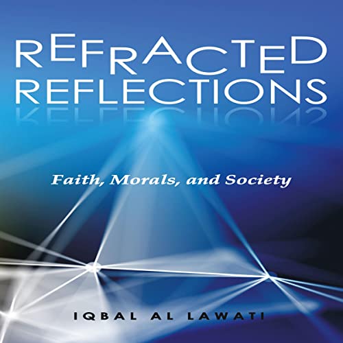 Refracted Reflections by Iqbal Al Lawati
