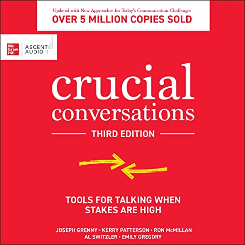 Crucial Conversations (Third Edition)
