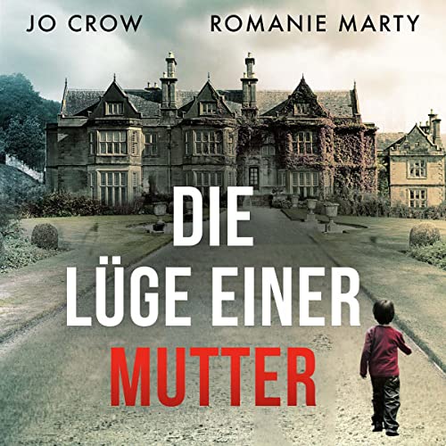 Die Lüge einer Mutter [A Mother's Lie]