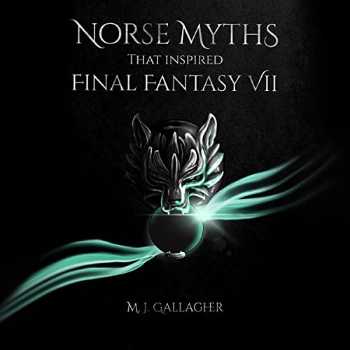 Norse Myths That Inspired Final Fantasy VII by M.J. Gallagher