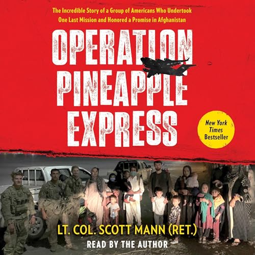 Operation Pineapple Express by Scott Mann