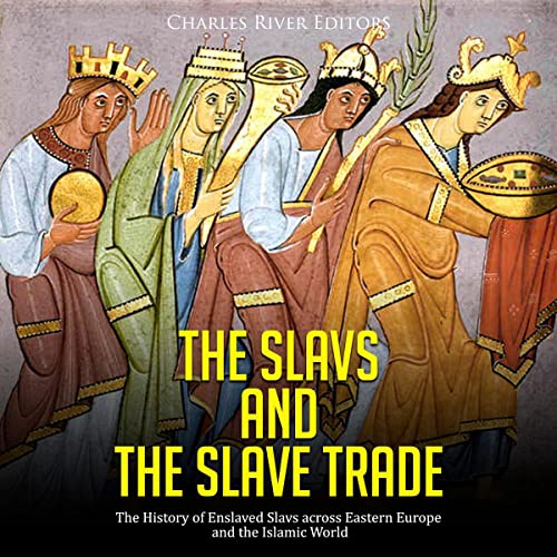The Slavs and the Slave Trade