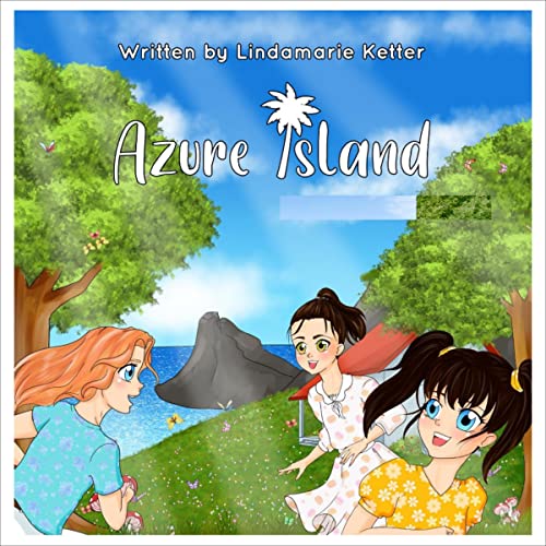 Azure Island by Lindamarie Ketter