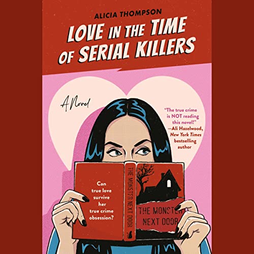 Love in the Time of Serial Killers