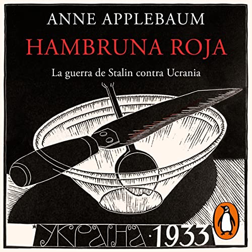 Hambruna roja [Red Famine]