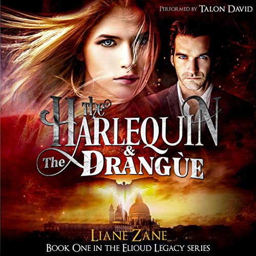 The Harlequin & the Drangùe by Liane Zane
