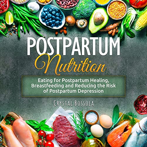Postpartum Nutrition