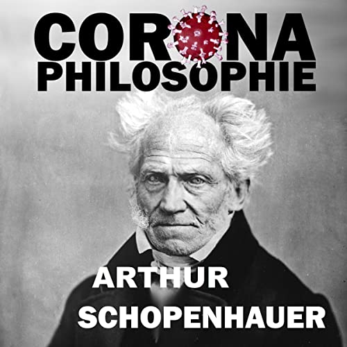 Corona-Philosophie [Corona-Philosophy]