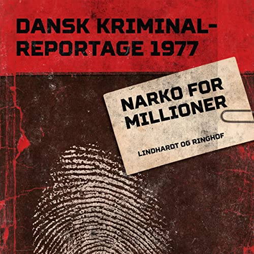 Narko for millioner by Various authors
