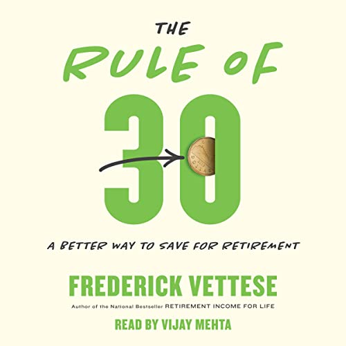 The Rule of 30 by Frederick Vettese