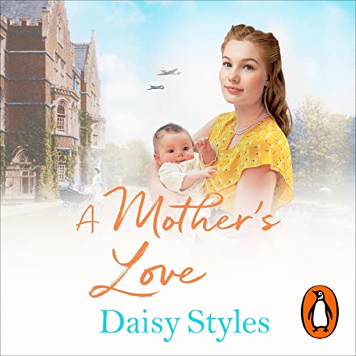 A Mother's Love by Daisy Styles