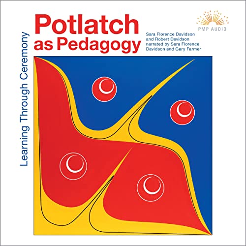 Potlatch as Pedagogy by Sara Florence Davidson