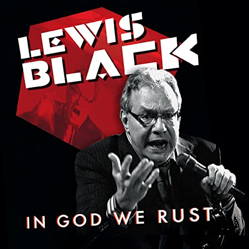 Lewis Black: In God We Rust