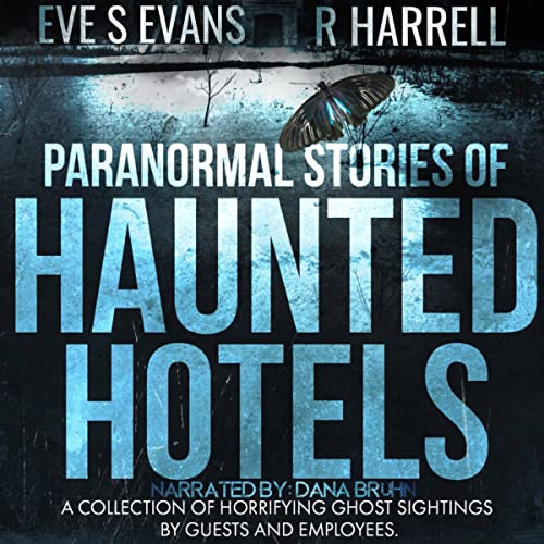 Paranormal Stories of Haunted Hotels