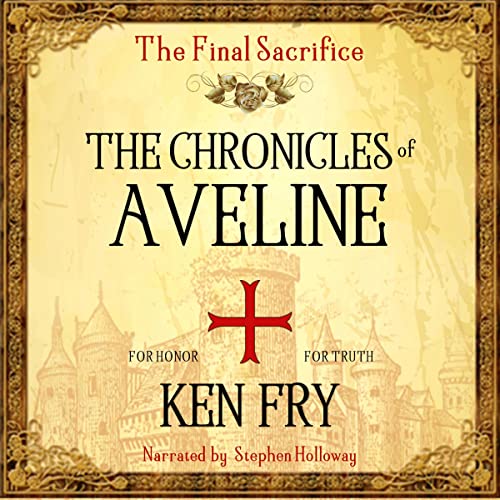 The Chronicles of Aveline: The Final Sacrifice