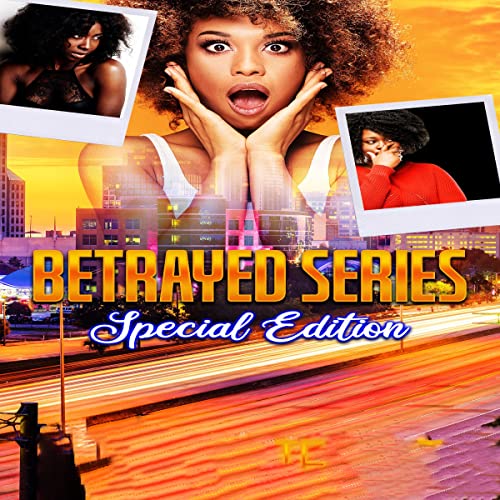 Betrayed Series: Special Edition