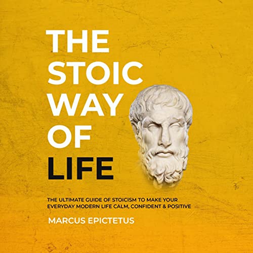 The Stoic Way of Life