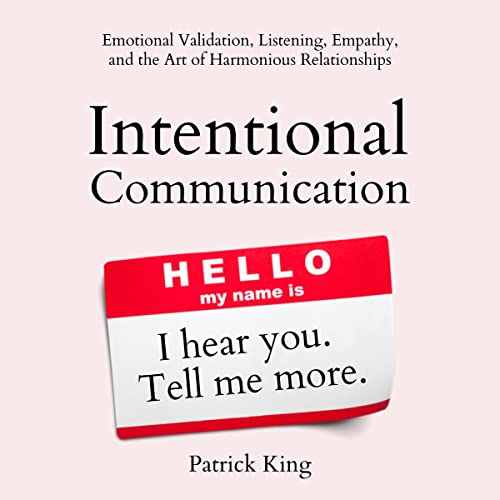Intentional Communication by Patrick King