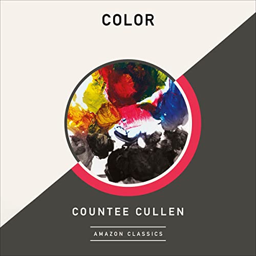 Color (AmazonClassics Edition) by Countee Cullen