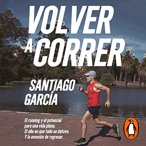 Volver a correr [Back to Running]