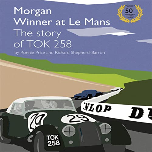 TOK258 Morgan Winner at Le Mans, 50th Anniversary Edition by Ronnie Price