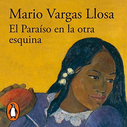 El Paraíso en la otra esquina [The Way to Paradise]