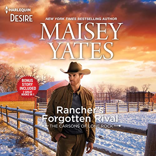 Rancher's Forgotten Rival &amp; Claim Me, Cowboy by Maisey Yates