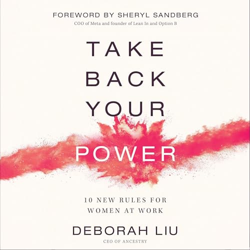 Take Back Your Power by Deborah Liu