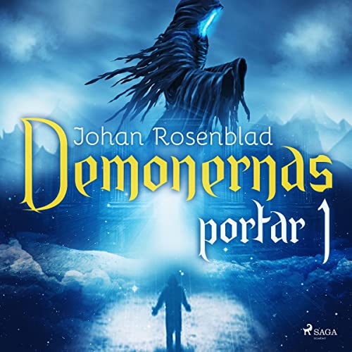 Demonernas portar 1 by Johan Rosenblad